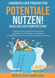 Potentiale Nutzen! Raus aus der Komfortzone!, Haman Marcus Karl