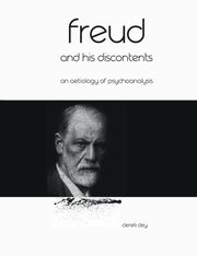 Freud and his discontents, Dey Derek