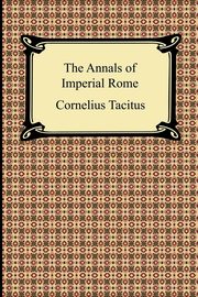 ksiazka tytu: The Annals of Imperial Rome autor: Tacitus Cornelius