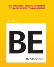 Be A Planner, Black Tina
