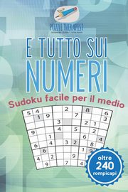 ? tutto sui numeri | Sudoku facile per il medio (oltre 240 rompicapi), Puzzle Therapist