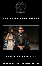 Raw Bacon From Poland, Masciotti Christina