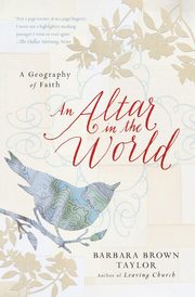 An Altar in the World, Taylor Barbara Brown