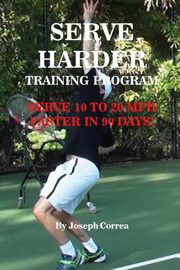 Serve Harder Training Program, Correa Joseph