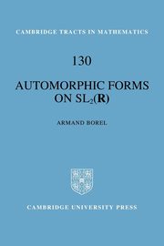 Automorphic Forms on Sl2 (R), Borel Armand