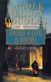 Another Scandal in Bohemia, Douglas Carole Nelson