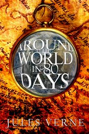 Around the World in 80 Days, Verne Jules