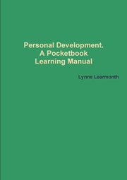 ksiazka tytu: Personal Development. A Pocketbook Learning Manual autor: Learmonth Lynne