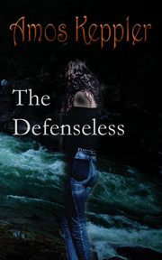 The Defenseless, Keppler Amos