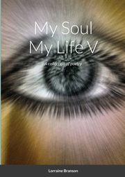 My Soul My Life V, Branson Lorraine