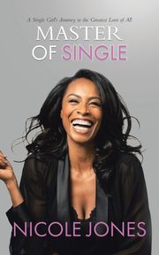 Master of Single, Jones Nicole