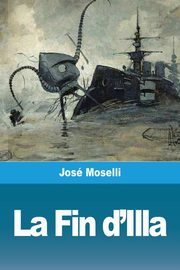 La Fin d'Illa, Moselli Jos