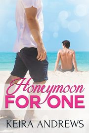 Honeymoon for One, Andrews Keira