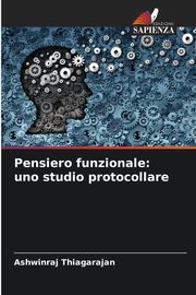 Pensiero funzionale, Thiagarajan Ashwinraj
