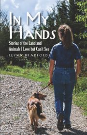 In My Hands, Bradford Reyna