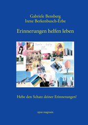 Erinnerungen helfen leben, Bensberg Gabriele