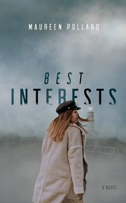 Best Interests, Pollard Maureen