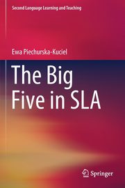 The Big Five in SLA, Piechurska-Kuciel Ewa