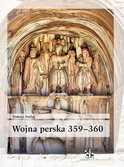 ksiazka tytu: Wojna perska 359-360 autor: Szelg Tomasz