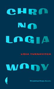 Chronologia wody, Yuknavitch Lidia