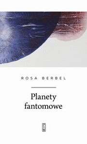 Planety fantomowe, Berbel Rosa