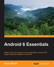 Android 6 Essentials, Elkrief Yossi
