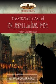 The Strange Case of Dr. Jekyll and Mr. Hyde, Stevenson Robert Louis