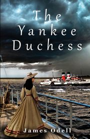 The Yankee Duchess, Odell James Alexander