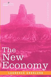The New Economy, Gronlund Laurence