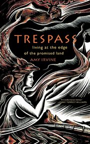 Trespass, Irvine Amy