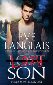 Lazy Son, Langlais Eve