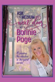 Ask the Medium Next Door with Bonnie Page, Page Bonnie
