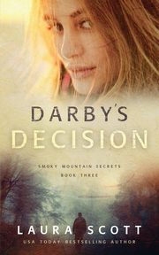 Darby's Decision, Scott Laura