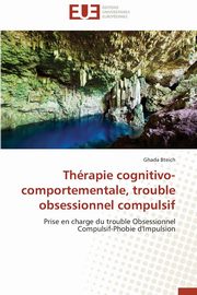 Thrapie cognitivo-comportementale, trouble obsessionnel compulsif, BTEICH-G