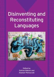 Disinventing and Reconstituting Languages, 