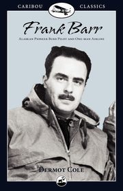 Frank Barr, Cole Dermot