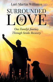 Surrounded by Love, Williams Lori Martin