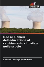 Ode ai pionieri dell'educazione al cambiamento climatico nelle scuole, Nkhalamba Samson Courage
