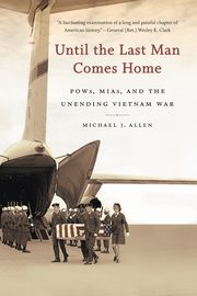 Until the Last Man Comes Home, Allen Michael J.