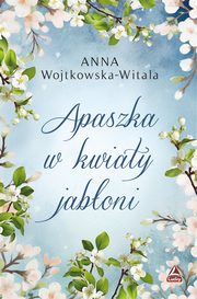 Apaszka w kwiaty jaboni, Wojtkowska-Witala Anna