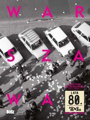 Warszawa Lata 80, oziski Jan