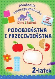 Akademia Mdrego Malucha. Dino i Zauru 2-latek Podobiestwa i przeciwiestwa, Matyka Emilia