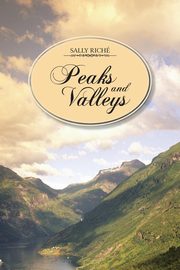 ksiazka tytu: Peaks and Valleys autor: Rich Sally