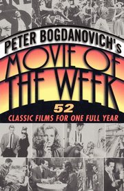 ksiazka tytu: Peter Bogdanovich's Movie of the Week autor: Bogdanovich Peter