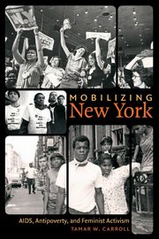 Mobilizing New York, Carroll Tamar W.