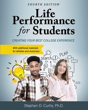 Life Performance for Students, Curtis Stephen
