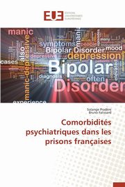 Comorbidits psychiatriques dans les prisons franaises, Collectif