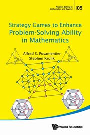 Strategy Games to Enhance Problem-Solving Ability in Mathematics, KRULIK STEPHEN