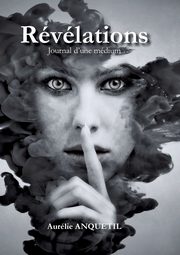 Rvlations, Anquetil Aurlie