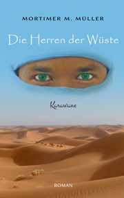 Die Herren der Wste, Mller Mortimer M.